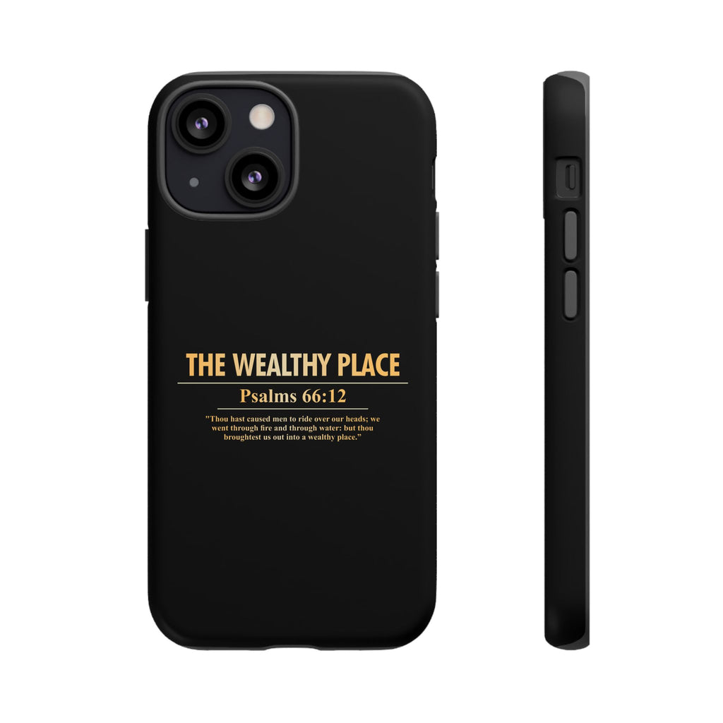 Phone Case — "The Wealthy Place" Minimalist Protective Tough Case