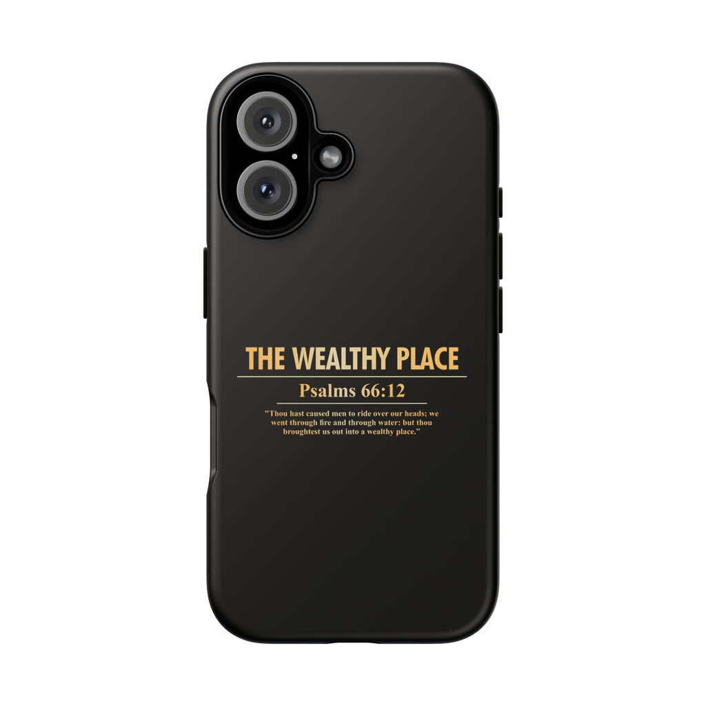Phone Case — "The Wealthy Place" Minimalist Protective Tough Case