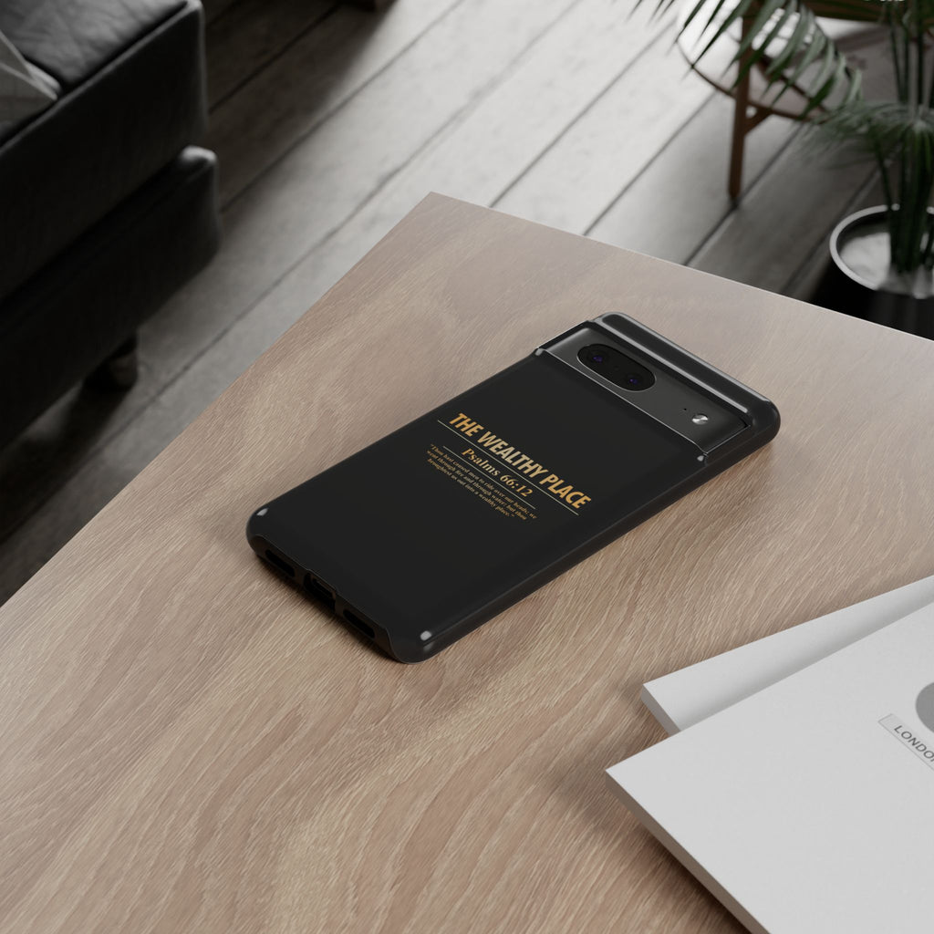 Phone Case — "The Wealthy Place" Minimalist Protective Tough Case