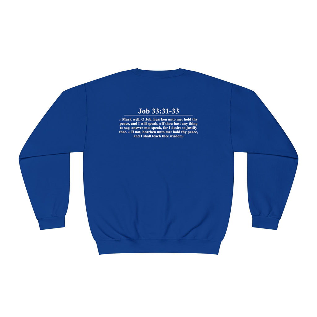 Crewneck Sweatshirt — "Shut Your Mouth and Keep On Talking to Me" Bold Text