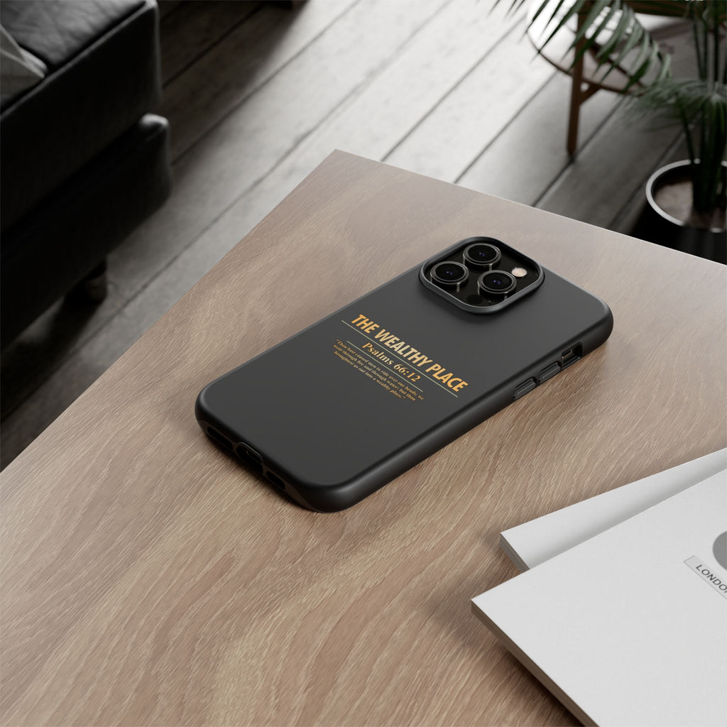 Phone Case — "The Wealthy Place" Minimalist Protective Tough Case