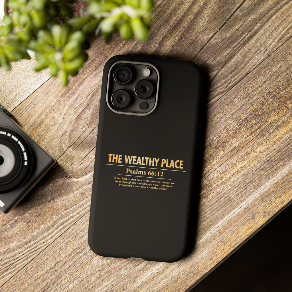 Phone Case — "The Wealthy Place" Minimalist Protective Tough Case