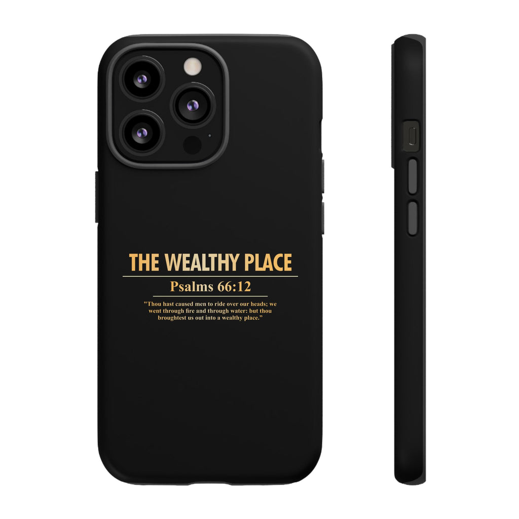 Phone Case — "The Wealthy Place" Minimalist Protective Tough Case