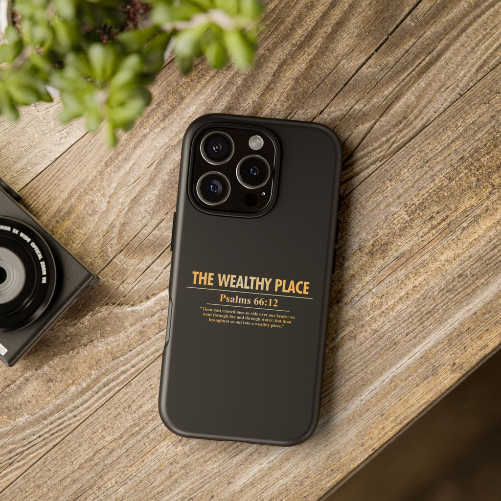 Phone Case — "The Wealthy Place" Minimalist Protective Tough Case