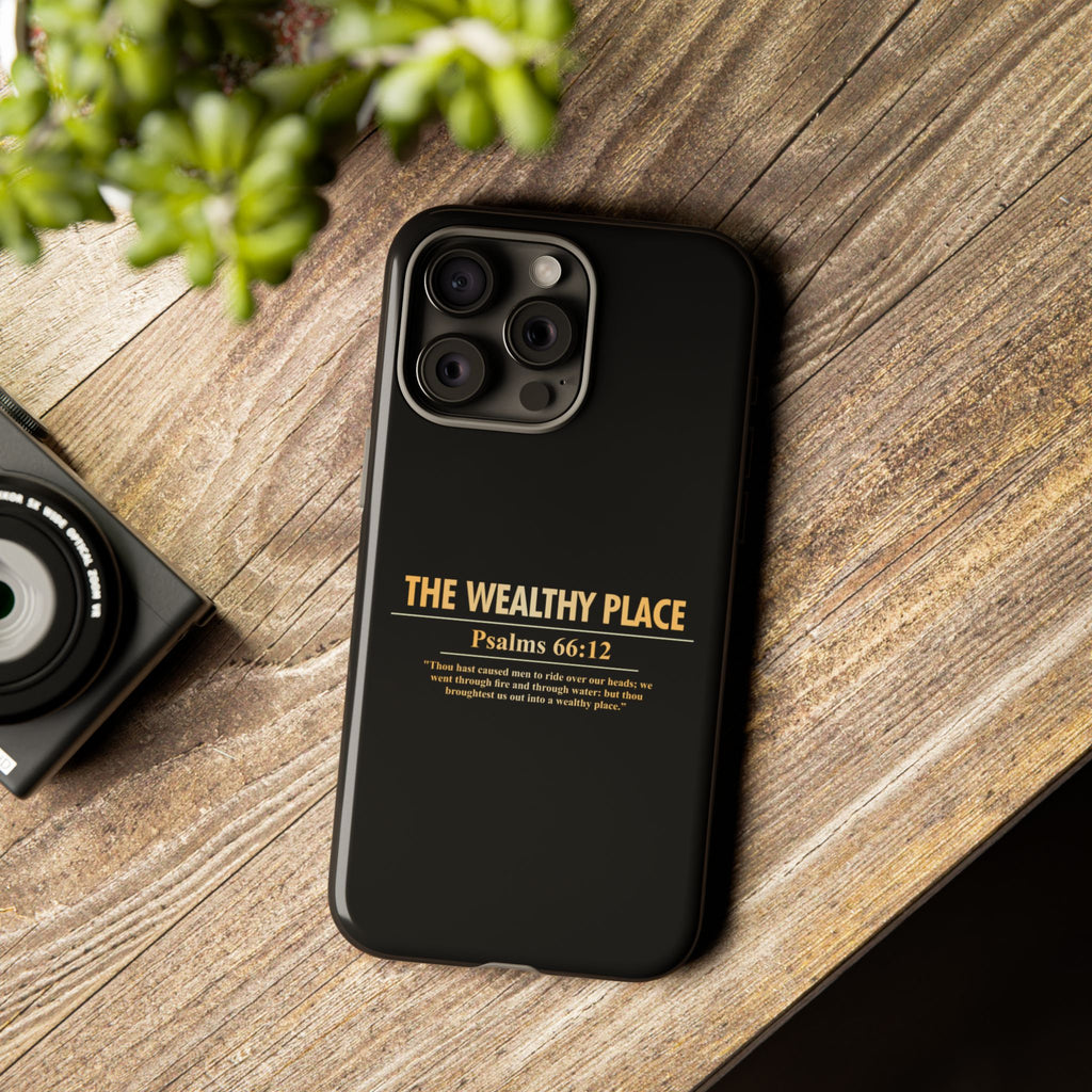 Phone Case — "The Wealthy Place" Minimalist Protective Tough Case