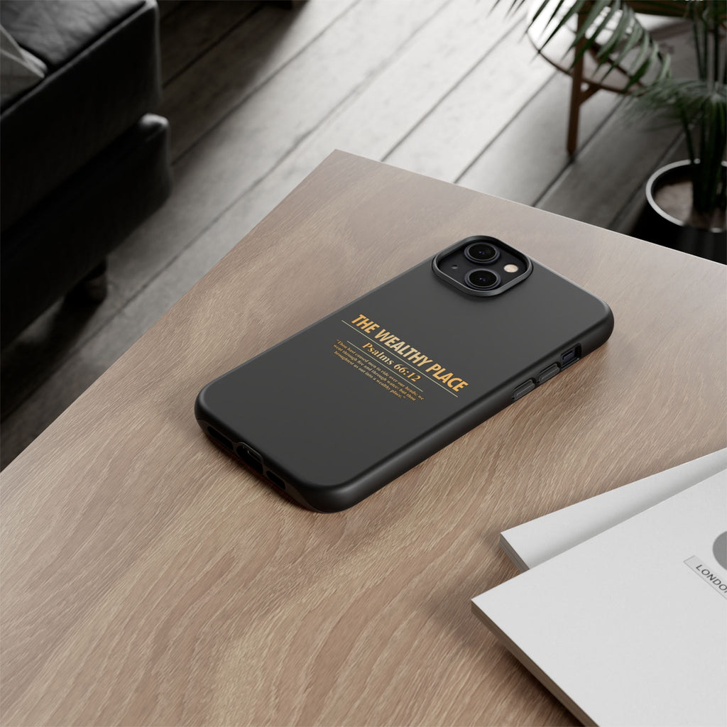 Phone Case — "The Wealthy Place" Minimalist Protective Tough Case