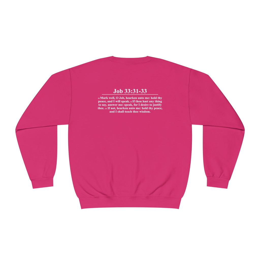 Crewneck Sweatshirt — "Shut Your Mouth and Keep On Talking to Me" Bold Text