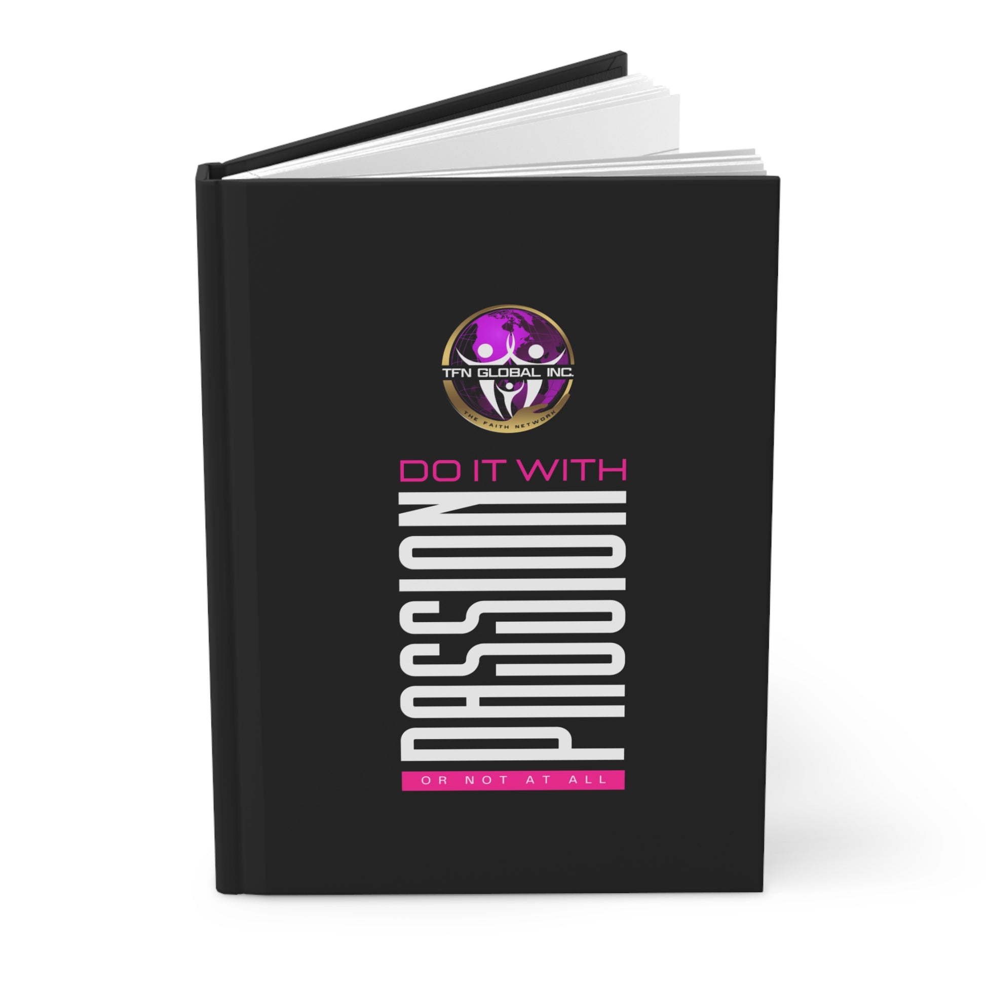 Passion-Fueled Hardcover Journal - Matte Finish Inspiration Matte Hardcover Journal -"Do it with passion or not at all" Motivational MAatte Journal-Hard Cover with Passionate Imprint