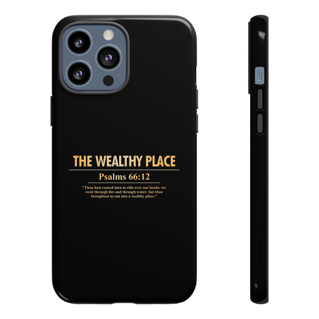 Phone Case — "The Wealthy Place" Minimalist Protective Tough Case