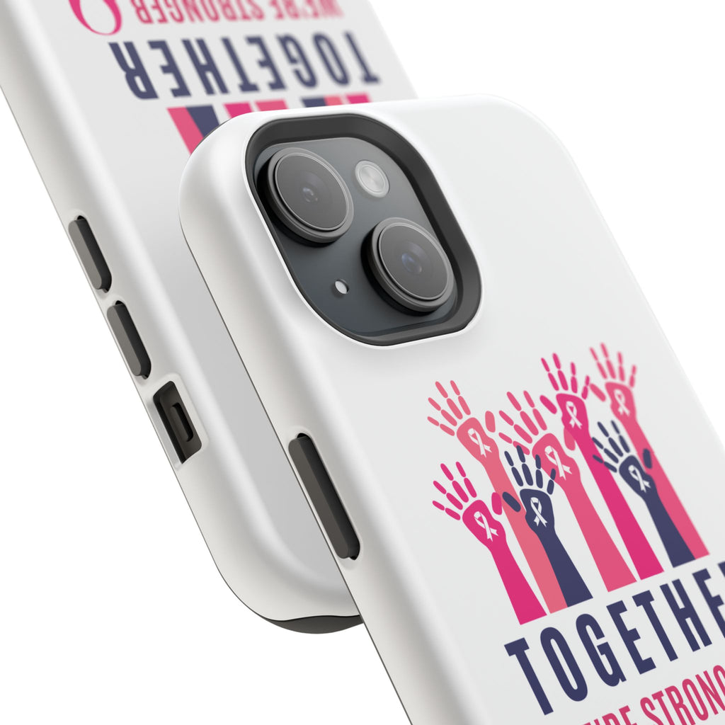 Together We're Stronger" Durable Phone Case - Ultimate Protection for Your Device Resilient I Together We're Stronger Phone Case - Built to Withestand Every Challenge Premium Tough Phone Case with I Together We're Stronger Imprint - Unmatched Durability