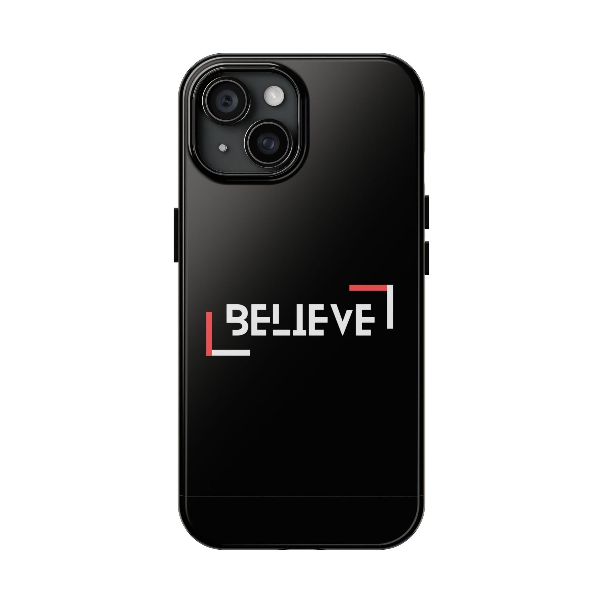 Believe in Resilience: Tough Phone Case I Boldly Believe: Rugged Phone Case I Durable Faith: Believe Edition Phone Case I Believe & Protect: Armor - Tough Phone Case