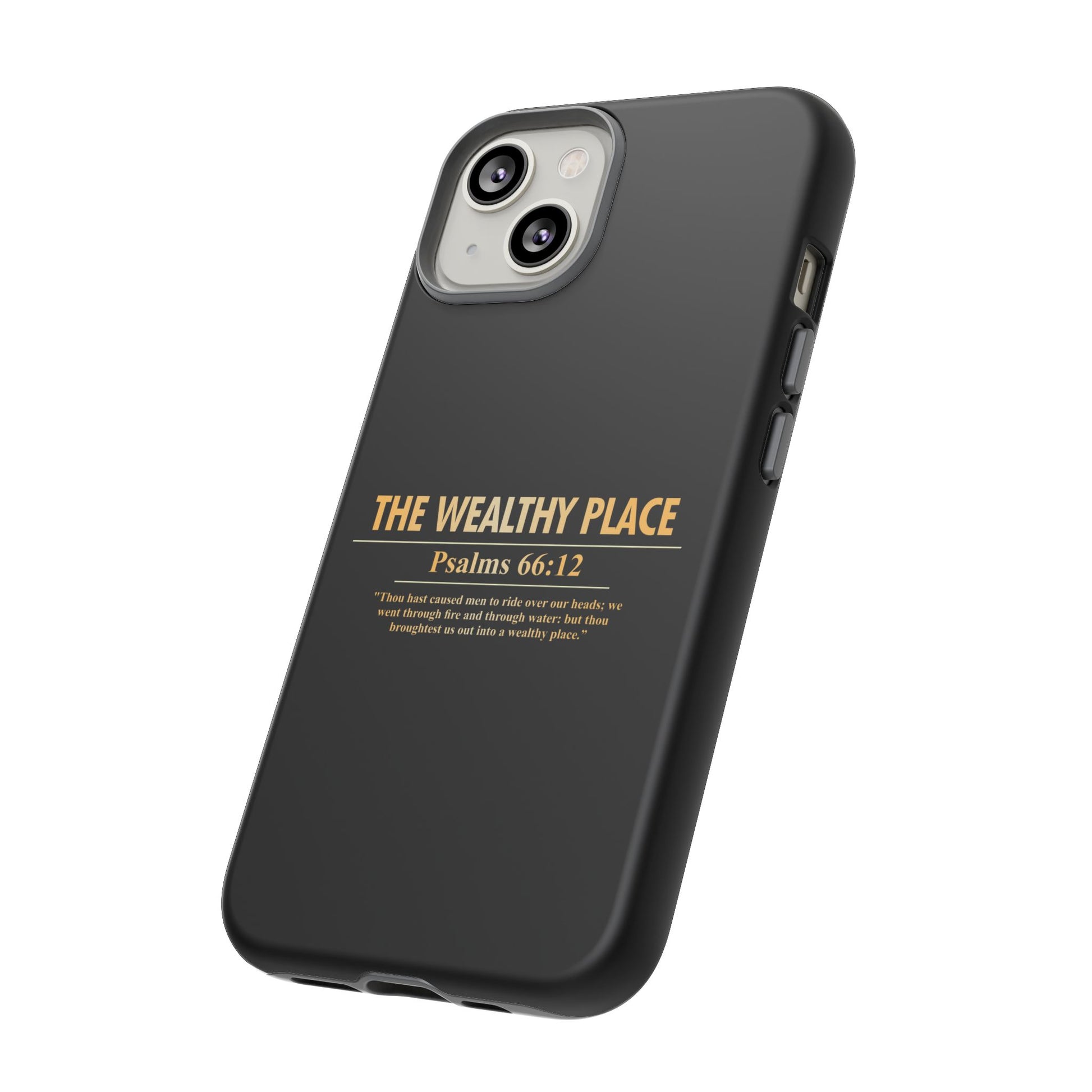 Phone Case — "The Wealthy Place" Minimalist Protective Tough Case