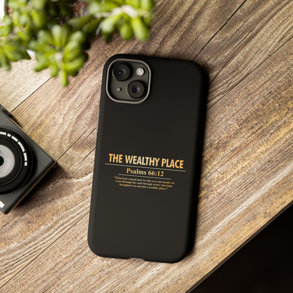 Phone Case — "The Wealthy Place" Minimalist Protective Tough Case