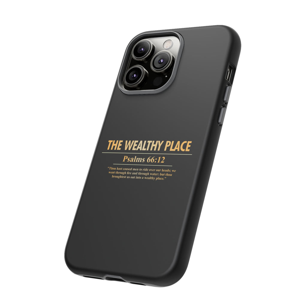 Phone Case — "The Wealthy Place" Minimalist Protective Tough Case