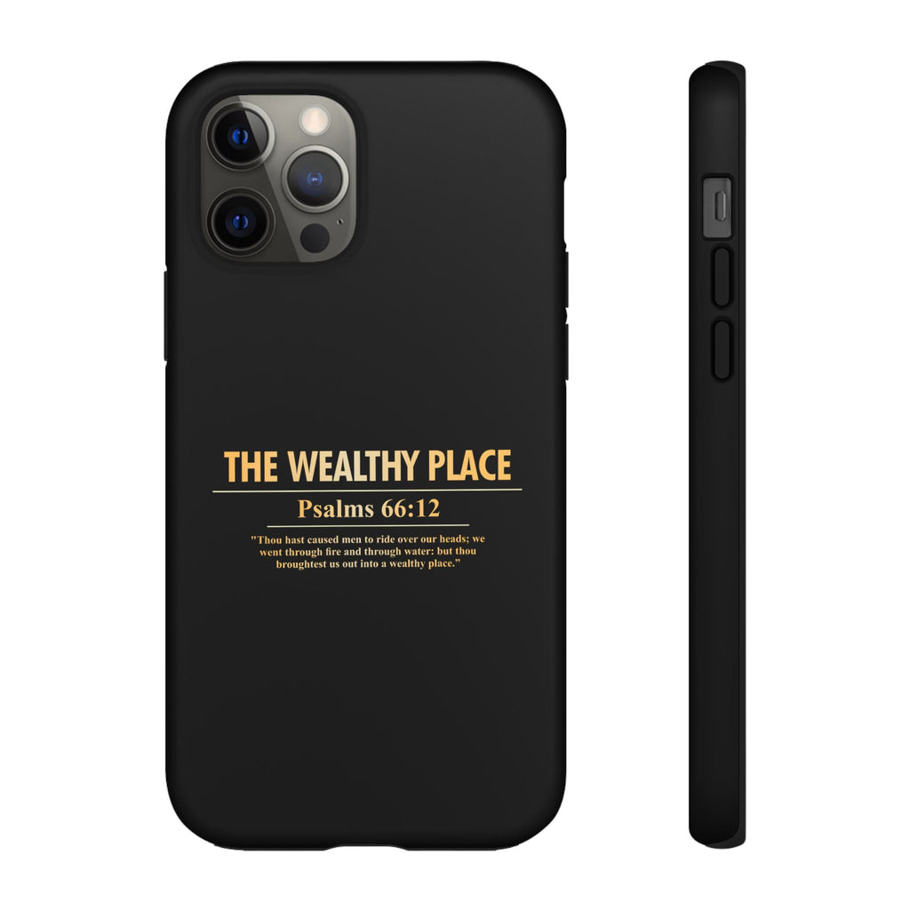 Phone Case — "The Wealthy Place" Minimalist Protective Tough Case