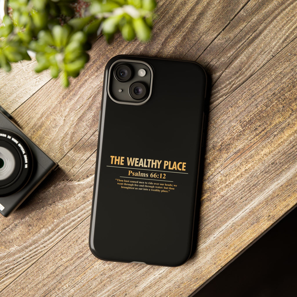 Phone Case — "The Wealthy Place" Minimalist Protective Tough Case