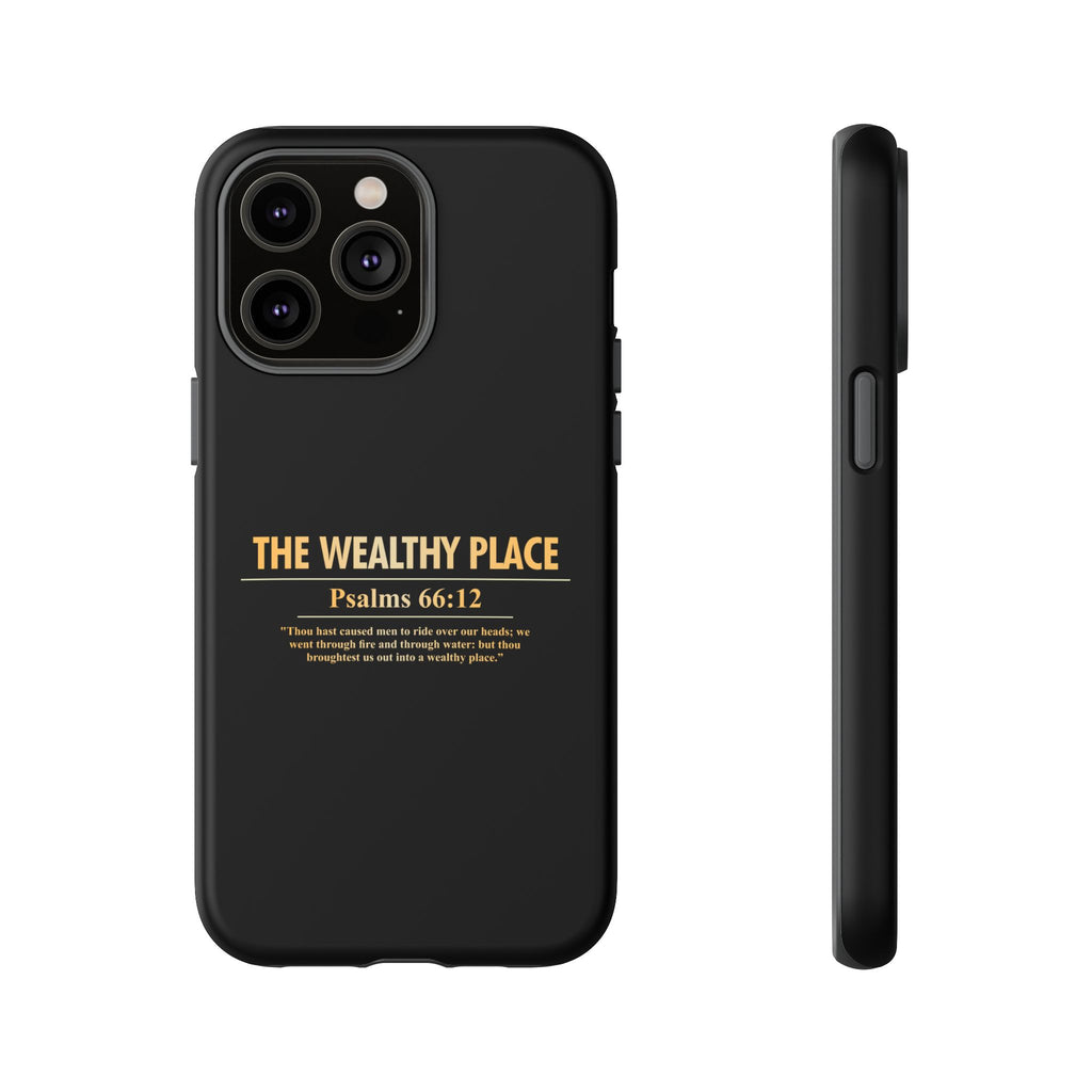 Phone Case — "The Wealthy Place" Minimalist Protective Tough Case