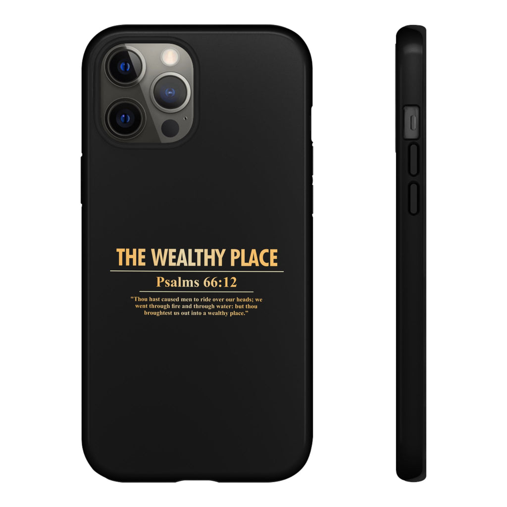 Phone Case — "The Wealthy Place" Minimalist Protective Tough Case