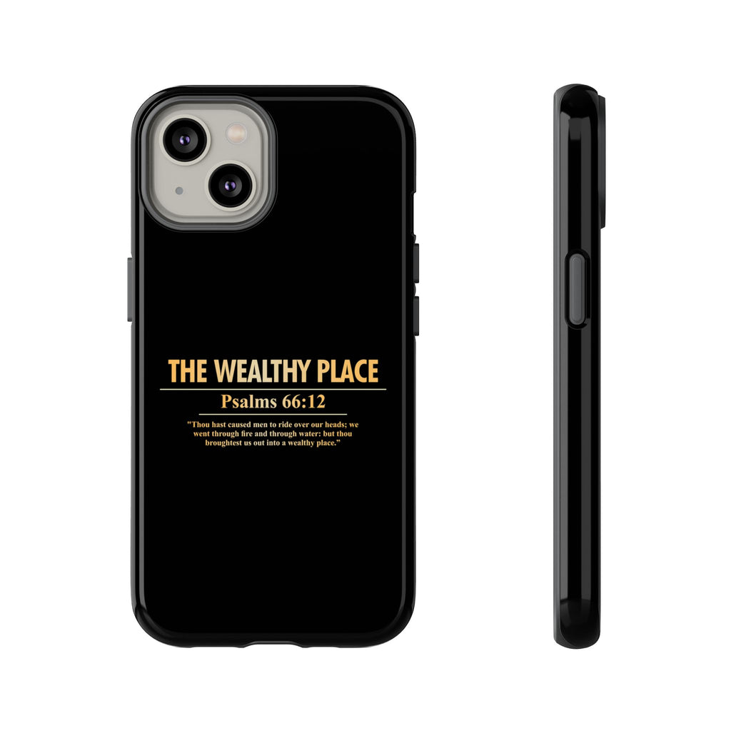 Phone Case — "The Wealthy Place" Minimalist Protective Tough Case